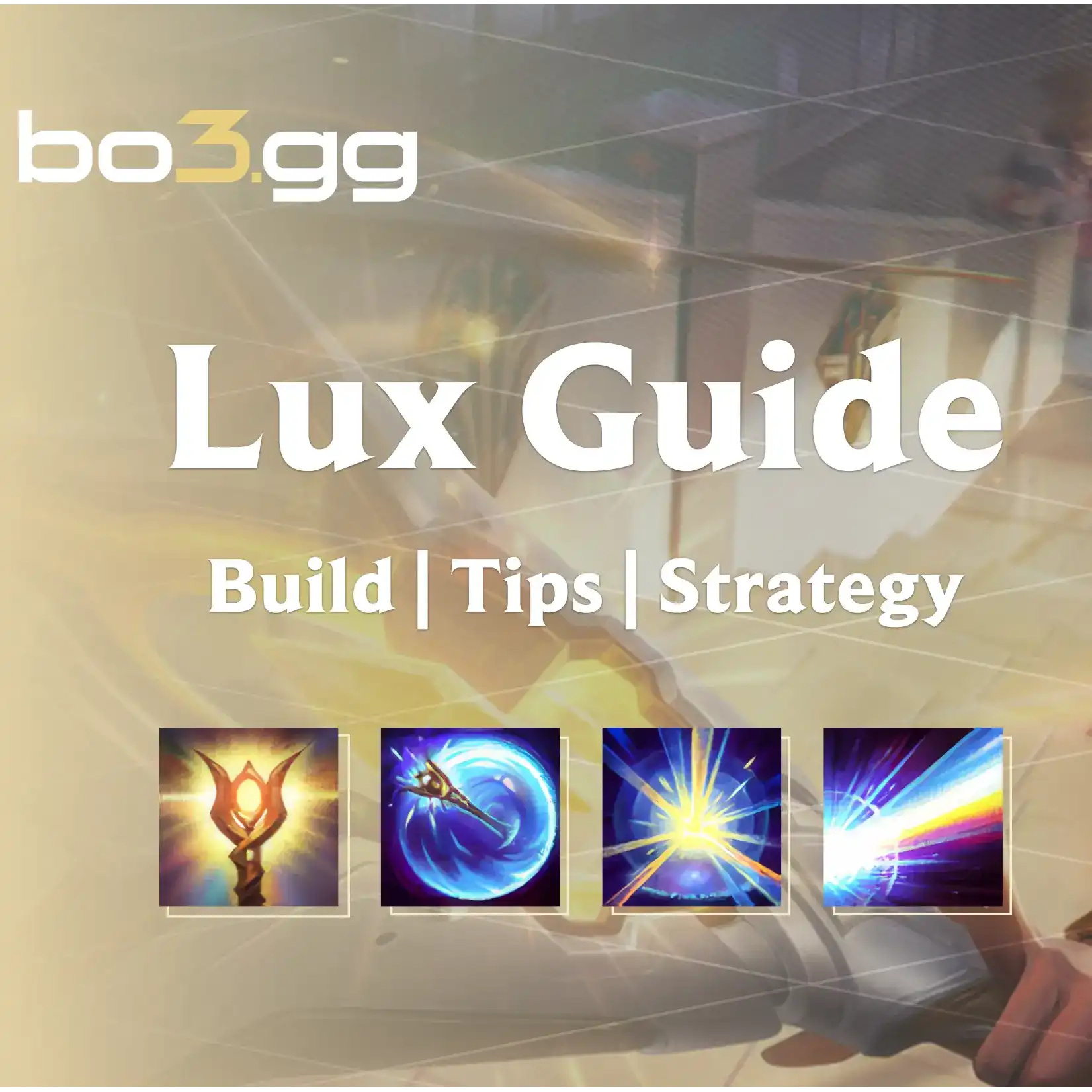 Guide complet sur Lux dans LoL : build, runes, objets et compétences